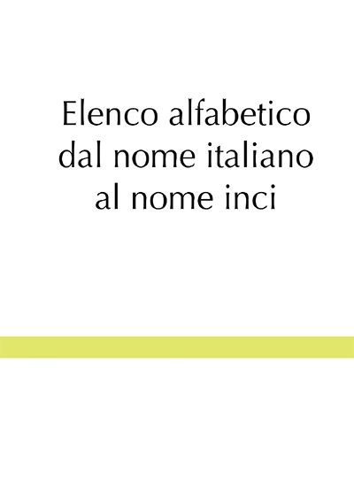 Elenco alfabetico dal nome italiano al nome inci