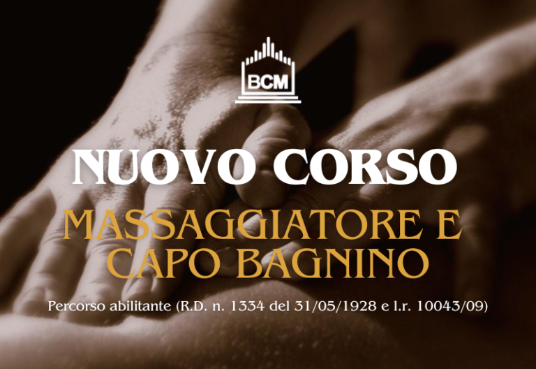 Corso di Massaggiatore e Capo Bagnino Scuola BCM Corso di Massaggiatore e Capo Bagnino Scuola BCM